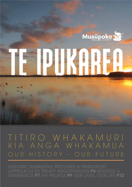 Titiro Whakamuri Kia Anga Whakamua Our History - Our Future