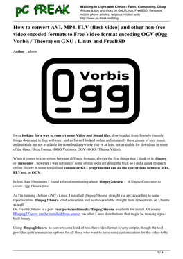 How to Convert AVI, MP4, FLV (Flash Video) and Other Non-Free Video Encoded Formats to Free Video Format Encoding OGV (Ogg Vorbis / Theora) on GNU / Linux and Freebsd