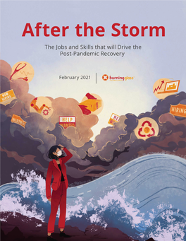 After the Storm After the Storm the Jobs and Skills That Will Drive the Post-Pandemic Recovery