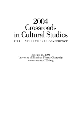 2004 Crossroads in Cultural Studies FIFTH INTERNATIONAL CONFERENCE