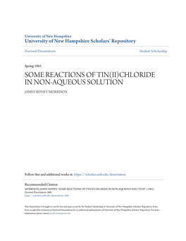 Some Reactions of Tin(Ii)Chloride in Non-Aqueous Solution James Sidney Morrison