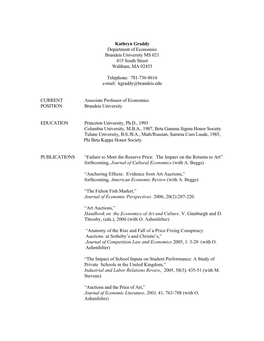 Kathryn Graddy Department of Economics Brandeis University MS 021 415 South Street Waltham, MA 02453