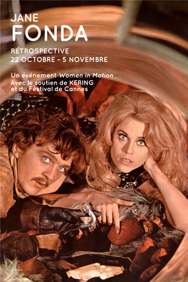 Jane Fonda Rétrospective 22 Octobre - 5 Novembre