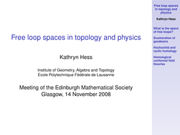 Free Loop Spaces in Topology and Physics