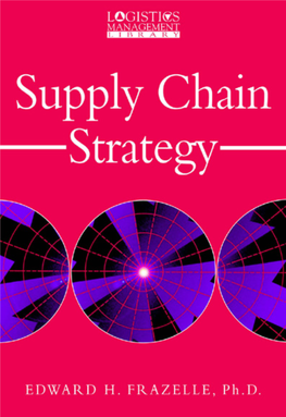 SUPPLY CHAIN STRATEGY the Logistics of Supply Chain Management