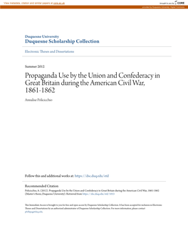 Propaganda Use by the Union and Confederacy in Great Britain During the American Civil War, 1861-1862 Annalise Policicchio