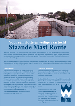 Staande Mast Route De Staande Mast Route Is Een Veilige Doorgaande Route Voor Zeil- En Motorboten Met Een Mast- of Opbouwhoogte Van Meer Dan 6 Meter