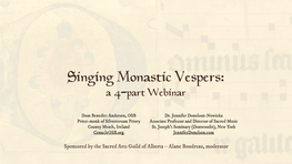 Singing Monastic Vespers Webinar