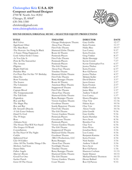 Christopher Kriz U.S.A. 829 Composer and Sound Designer 2700 W North Ave #202 Chicago, IL 60647 630-306-1580 Chriskriz@Gmail.Com