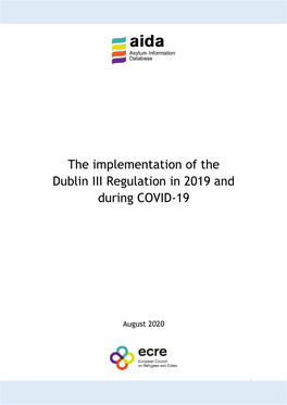 The Implementation of the Dublin III Regulation in 2019 and During COVID-19