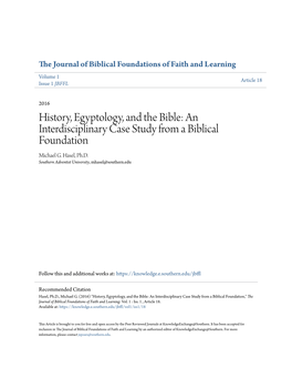 History, Egyptology, and the Bible: an Interdisciplinary Case Study from a Biblical Foundation Michael G