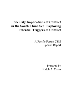 Security Implications of Conflict in the South China Sea: Exploring Potential Triggers of Conflict