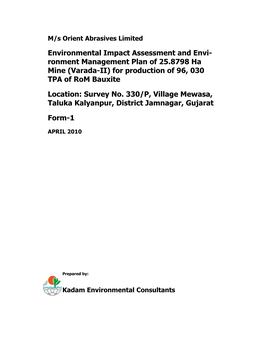 Environmental Impact Assessment and Envi- Ronment Management Plan of 25.8798 Ha Mine (Varada-II) for Production of 96, 030 TPA of Rom Bauxite