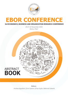 EBOR CONFERENCE 3Rd ECONOMICS, BUSINESS and ORGANIZATION RESEARCH CONFERENCE 20-21-22 November 2020 Rome, ITALY