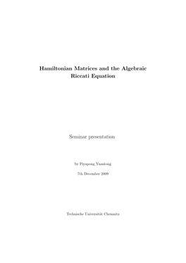 Hamiltonian Matrices and the Algebraic Riccati Equation Seminar Presentation