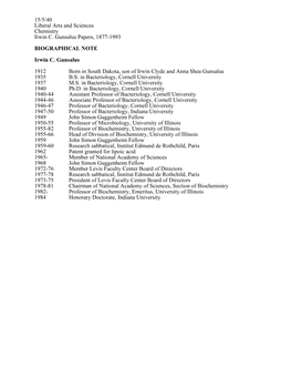 15/5/40 Liberal Arts and Sciences Chemistry Irwin C. Gunsalus Papers, 1877-1993 BIOGRAPHICAL NOTE Irwin C