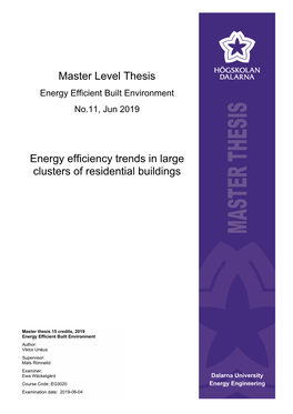 Energy Efficiency Trends in Large Clusters of Residential Buildings