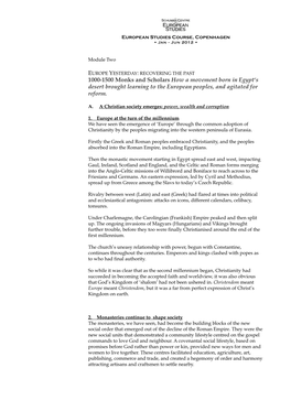 1000-1500 Monks and Scholars How a Movement Born in Egypt‘S Desert Brought Learning to the European Peoples, and Agitated for Reform