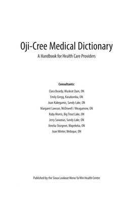 Oji-Cree Medical Dictionary a Handbook for Health Care Providers