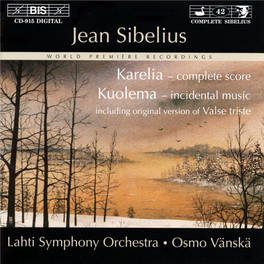 Jean Sibelius Ursprijnglichekarrlia-Musik Isr Nichr Vdllig Sibelius Selbst Haufig Langere Fassungen Seiner ,,Historischen Erhalten