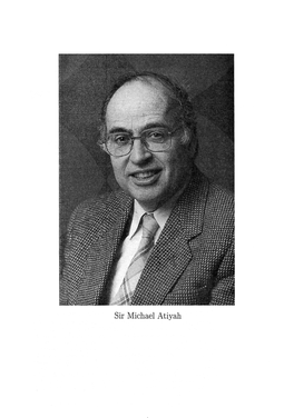 Sir Michael Atiyah the ASIAN JOURNAL of MATHEMATICS