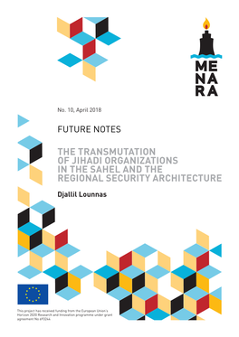 The Transmutation of Jihadi Organizations in the Sahel and the Regional Security Architecture