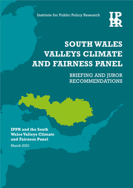South Wales Valleys Climate and Fairness Panel Briefing and Juror Recommendations