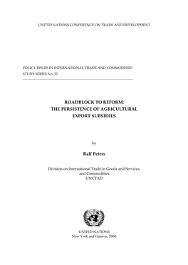 Roadblock to Reform: the Persistence of Agricultural Export Subsidies