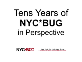 NYC*BUG in Perspective