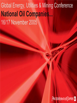 National Oil Companies... 16/17 November 2005