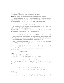 2.5 Outer Measure and Measurable Sets. Note the Results of This Section Concern Any Given Outer Measure Λ