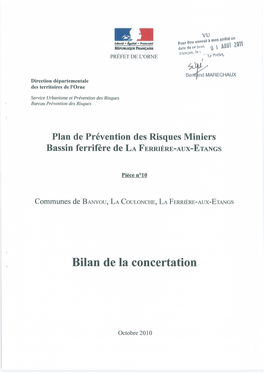 Bilan De La Concertation Menée Dans Le Cadre De L'élaboration Du Plan De Prévention Des Risques Miniers Du Bassin Ferrifère De La Ferriere-Aux-Etangs (Ppr)