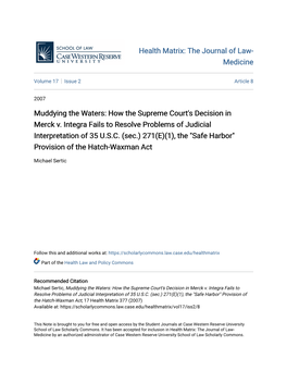 How the Supreme Court's Decision in Merck V. Integra Fails to Resolve Problems of Judicial Interpretation of 35 U.S.C