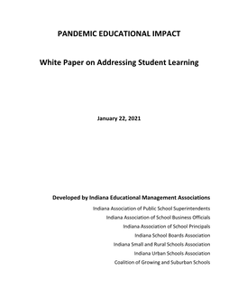 PANDEMIC EDUCATIONAL IMPACT White Paper on Addressing Student