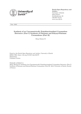 Synthesis of an Unsymmetrically Pentafunctionalized Corannulene Derivative (Part I) Synthesis of Platinum and Ethynyl-Platinum Corannulenes (Part II)