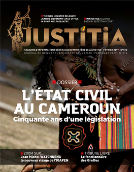 JUSTITIA 012 I JANVIER 2019 / 1 Visitez Le Portail Du Ministère De La Justice Discover the Website of the Ministry of Justice