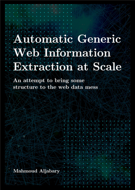 Automatic Generic Web Information Extraction at Scale