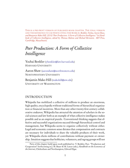 Peer Production: a Form of Collective Intelligence.” in Hand- Book of Collective Intelligence, Edited by Thomas Malone and Michael Bernstein