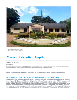 Mwami Adventist Hospital, Zambia Photo Courtesy of Moses M