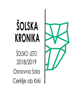 ŠOLSKO LETO 2018/2019 Osnovna Šola Cerklje Ob Krki