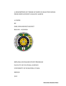 A Description of Theme of Hope in Selected Songs from John Lennon's Imagine Album a Paper by Emil Iswandi Hutasuhut Reg.No