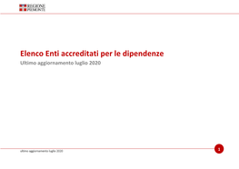 Elenco Enti Accreditati Per Le Dipendenze Ultimo Aggiornamento Luglio 2020