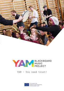 YAM – You Need Trust!