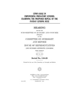 Cfpb's Role in Empowering Predatory Lenders: Examining the Proposed Repeal of the Payday Lending Rule Hearing Committee On