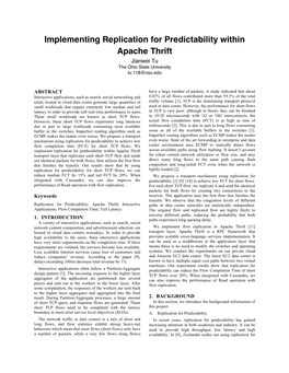 Implementing Replication for Predictability Within Apache Thrift Jianwei Tu the Ohio State University Tu.118@Osu.Edu