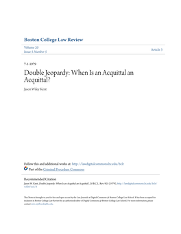 Double Jeopardy: When Is an Acquittal an Acquittal? Jason Wiley Kent