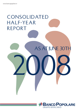 CONSOLIDATED HALF-YEAR REPORT AS at JUNE 30TH, 2008 Worldreginfo - 0C78b557-75F3-4231-81Dc-A9b635b924a6 Banco Popolare Società Cooperativa