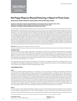 Red Poppy (Papaver Rhoeas) Poisoning: a Report of Three Cases Sedat Koçak1, Keziban Karabulut2, Birsen Ertekin3, Himmet Nak1, Başar Cander1