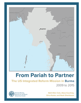 From Pariah to Partner: the US Integrated Reform Mission in Burma, 2009 to 2015