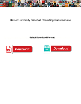 Xavier University Baseball Recruiting Questionnaire